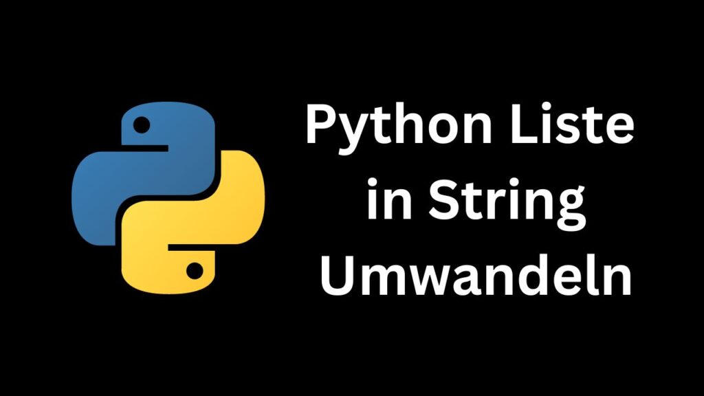 Python Liste in String Umwandeln
