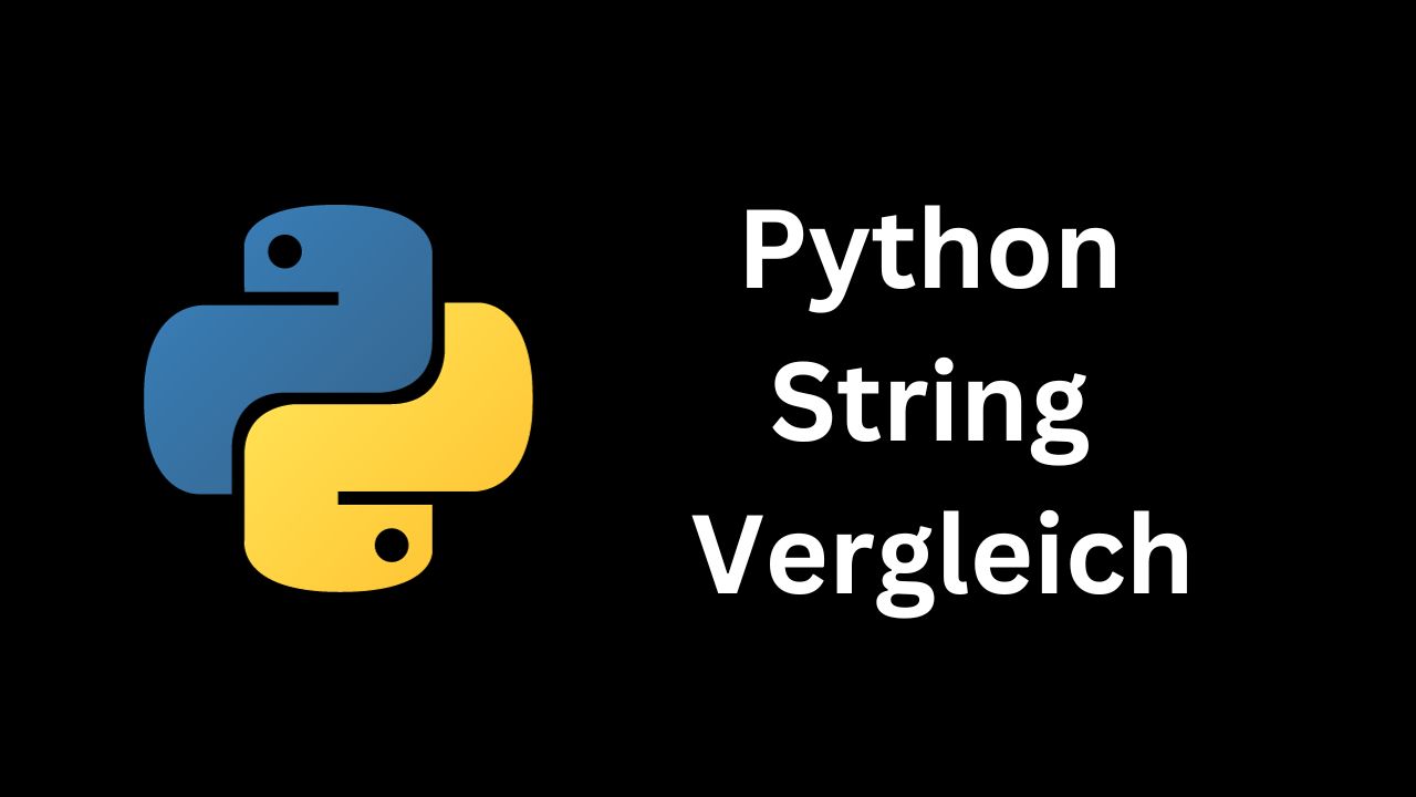 Python String Vergleich